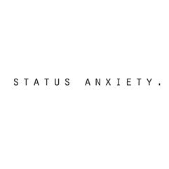 STATUS ANXIETY