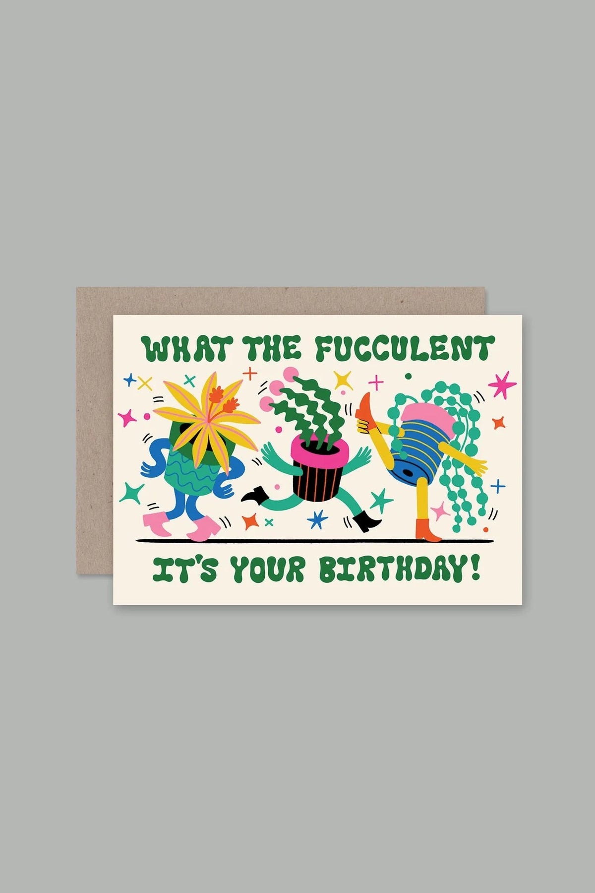 WHAT THE FUCCULENT BIRTHDAY - CARD