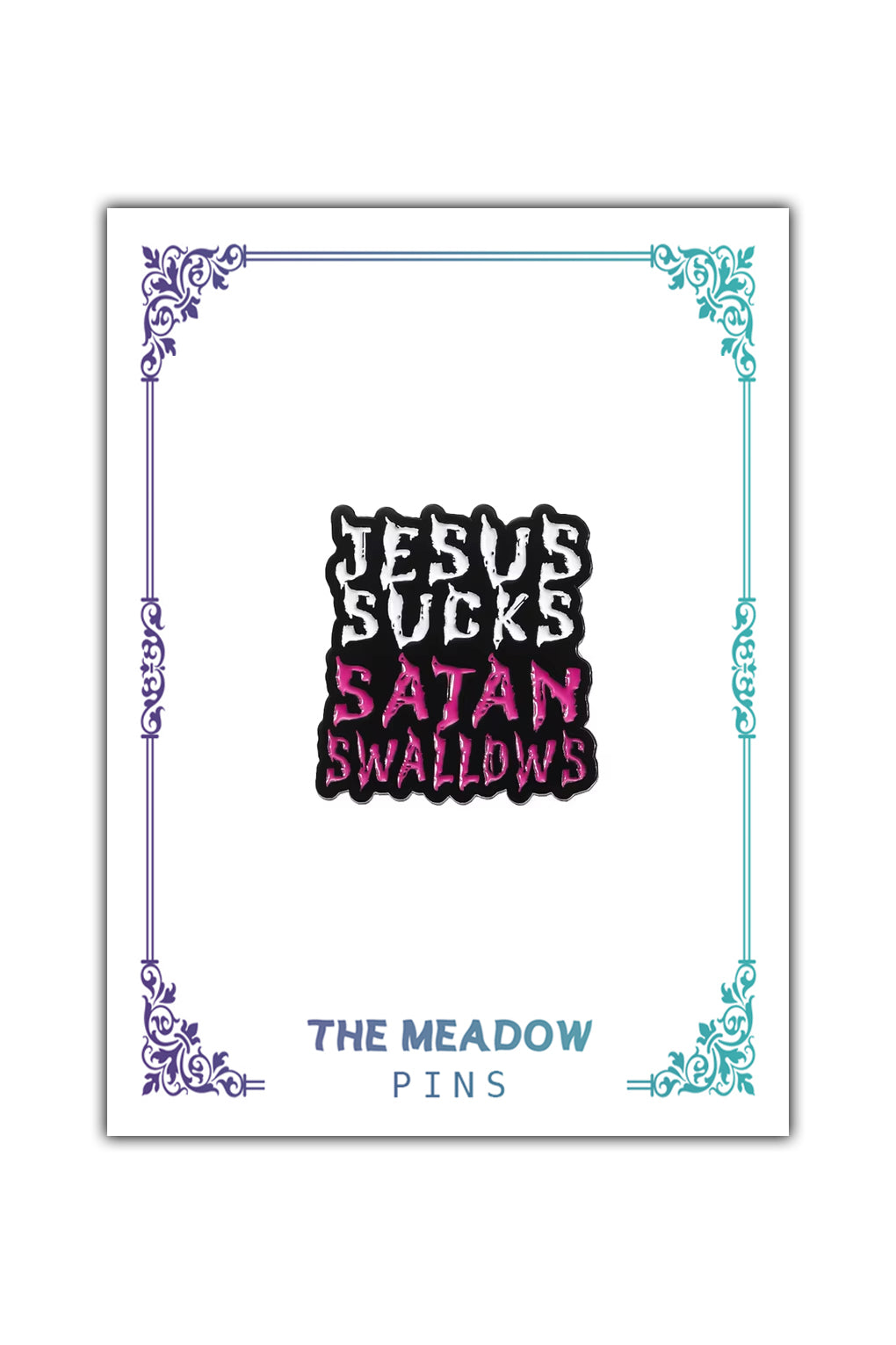 JESUS SUCKS LAPEL PIN