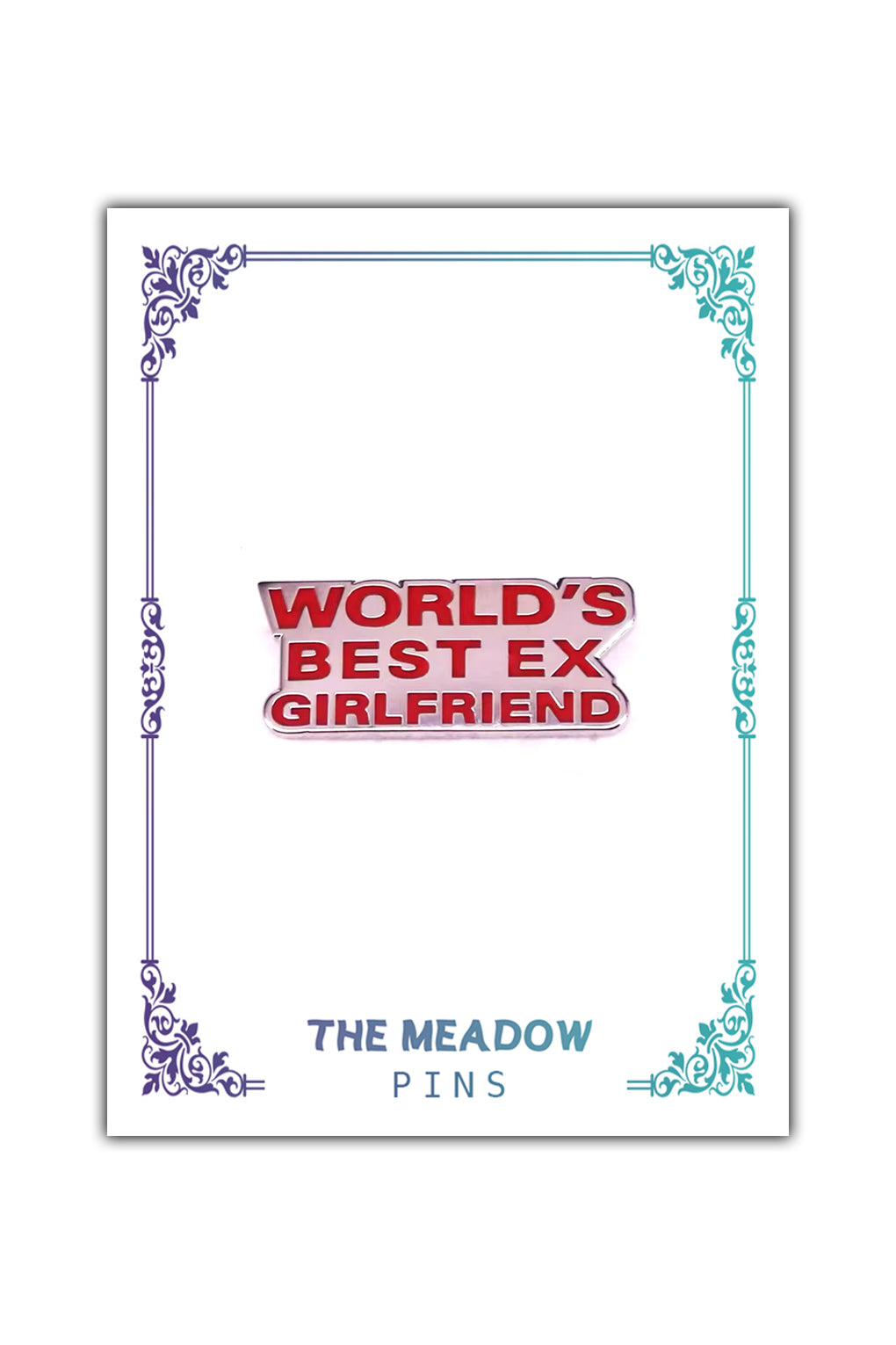 WORLDS BEST EX GF LAPEL PIN