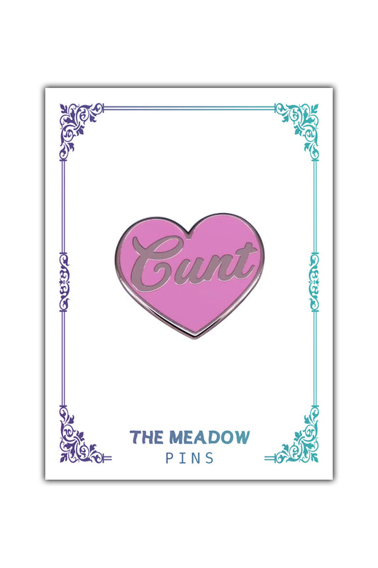 CUNT LAPEL PIN