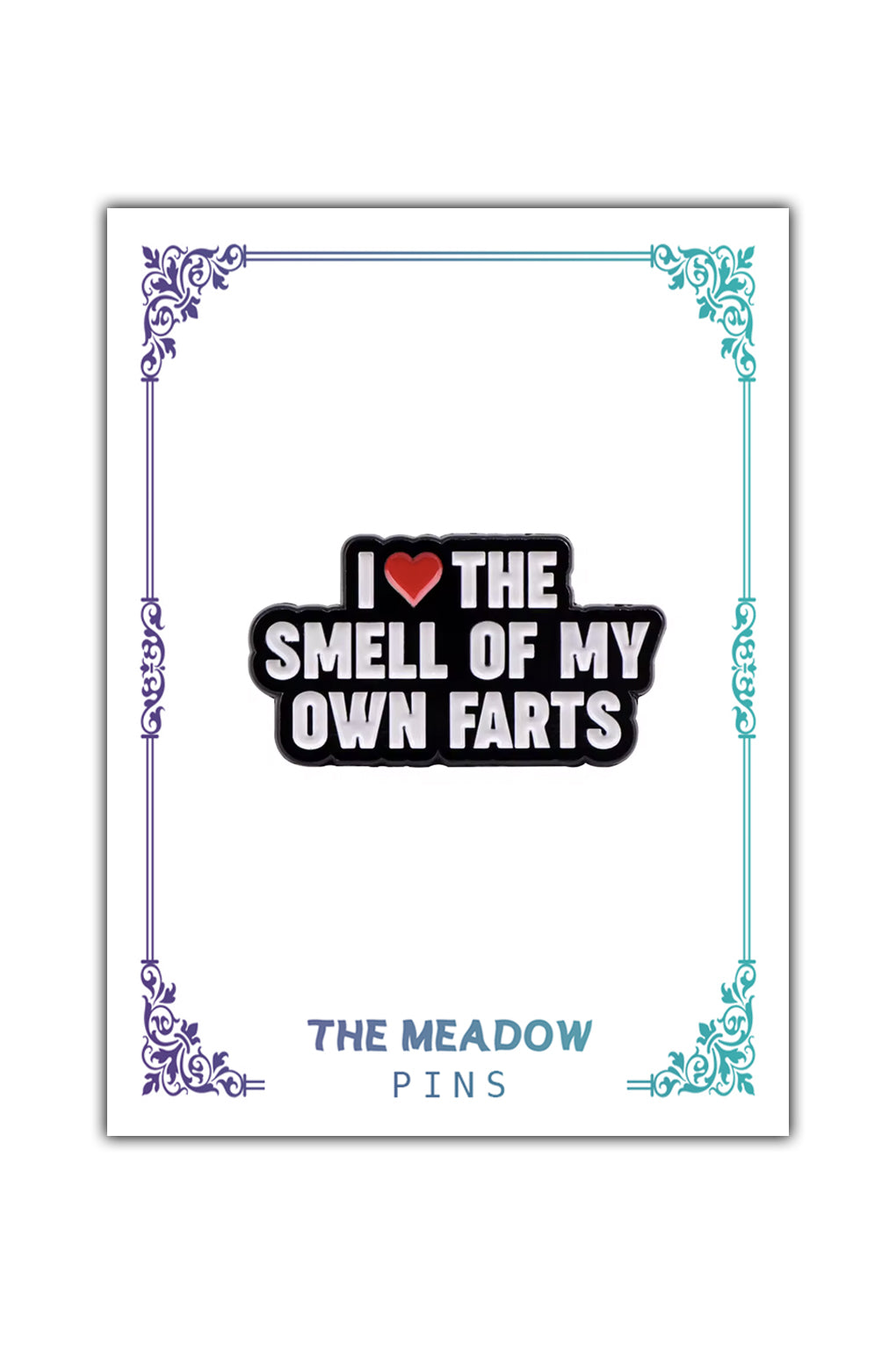 SMELL OF FARTS LAPEL PIN – The Meadow